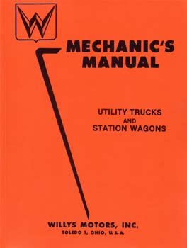 Mechanics Manual for Willys Utility Truck and Station Wagon - The JeepsterMan