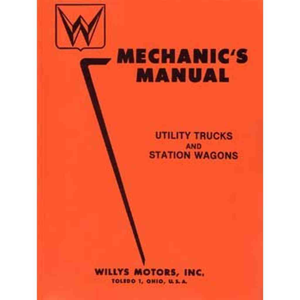 Mechanics Manual for Willys Utility Truck and Station Wagon - The JeepsterMan