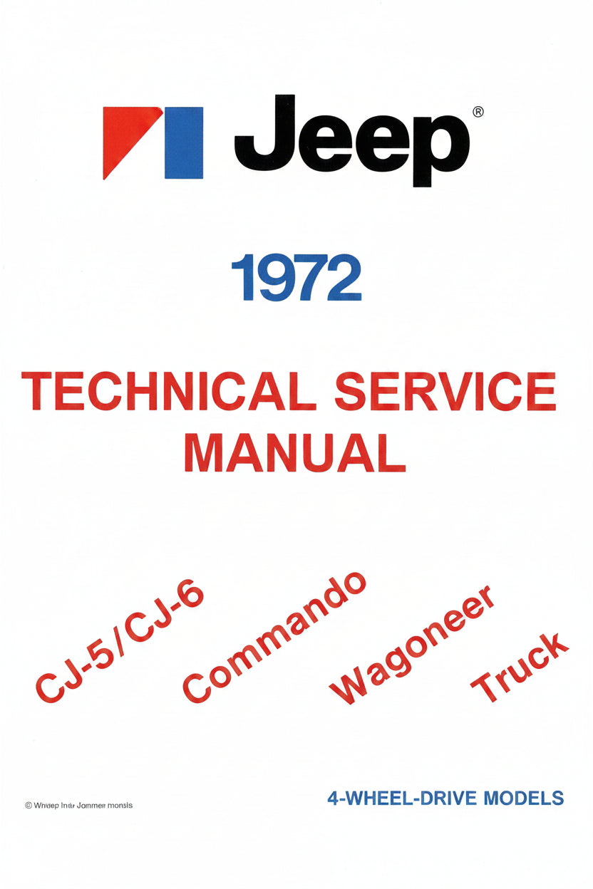 Technical Service Manual - 1972 - CJ-5, CJ-6, Commando, Wagoneer, Truck - The JeepsterMan