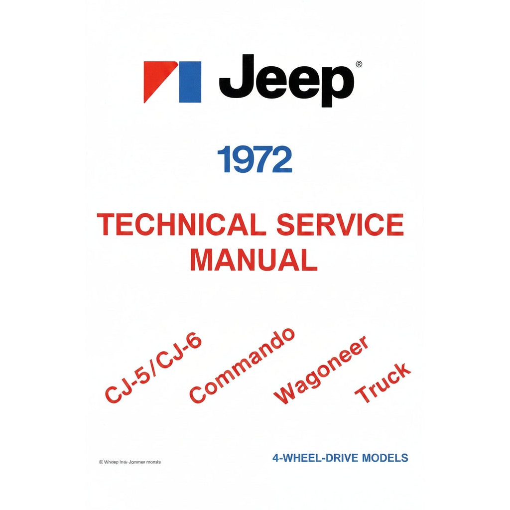 Technical Service Manual - 1972 - CJ-5, CJ-6, Commando, Wagoneer, Truck - The JeepsterMan