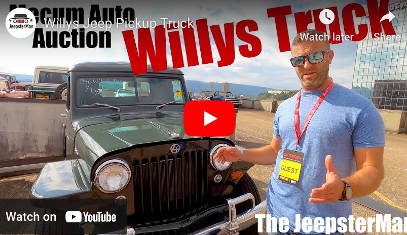 Willys Truck at Mecum Auction - The JeepsterMan
