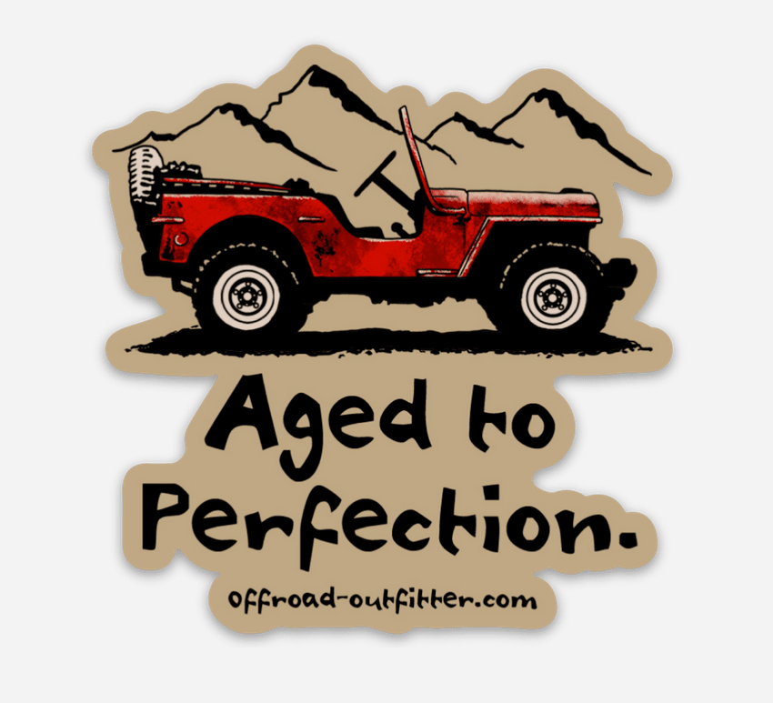 Aged to Perfection Decal - The JeepsterMan