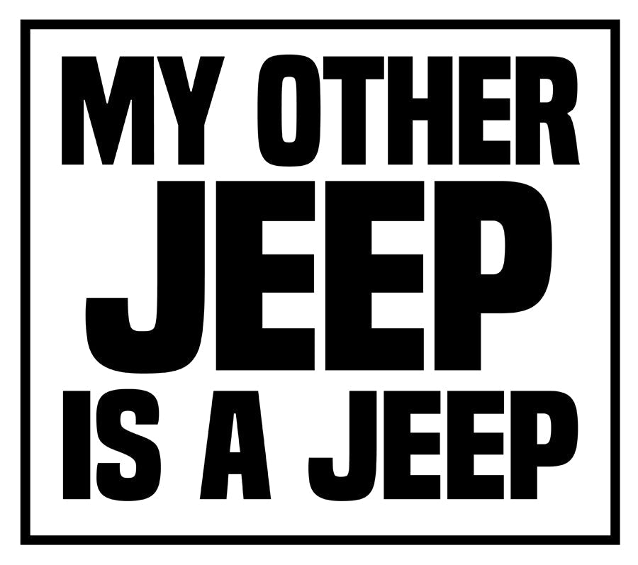 My Other Jeep is a Jeep Decal - The JeepsterMan