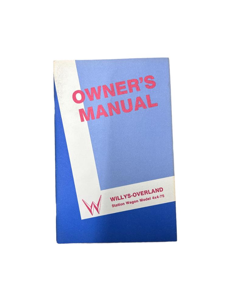 Owner's Manual Willys Station Wagon, 4WD, 4 - 75 Model, 1950 - 1955 - The JeepsterMan