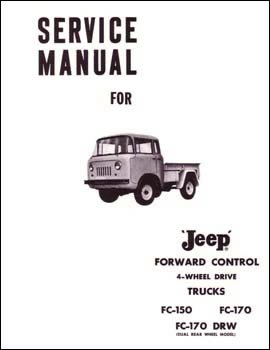 FC-150, FC-170, & FC-170 DRW Service Manual - The JeepsterMan