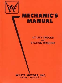 Mechanics Manual for Willys Utility Truck and Station Wagon - The JeepsterMan