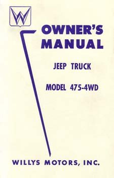 Owners Manual - Jeep Truck - Model 475-4WD - The JeepsterMan