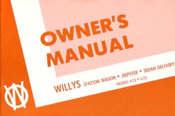 Owners Manual - Model 4-73 & 6-73 1950-1951 - The JeepsterMan